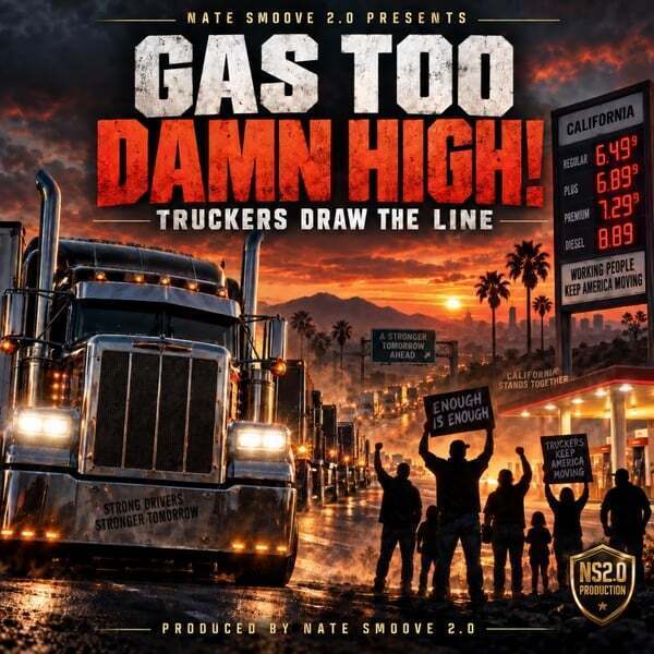 Cover art for Gas Too Damn High! (Truckers Draw the Line)